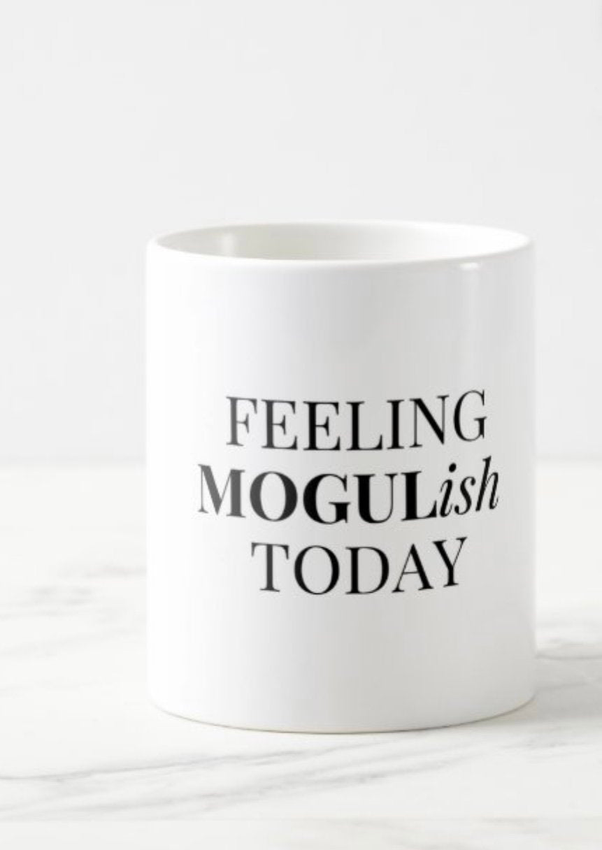 Feeling MOGULish Today Mug